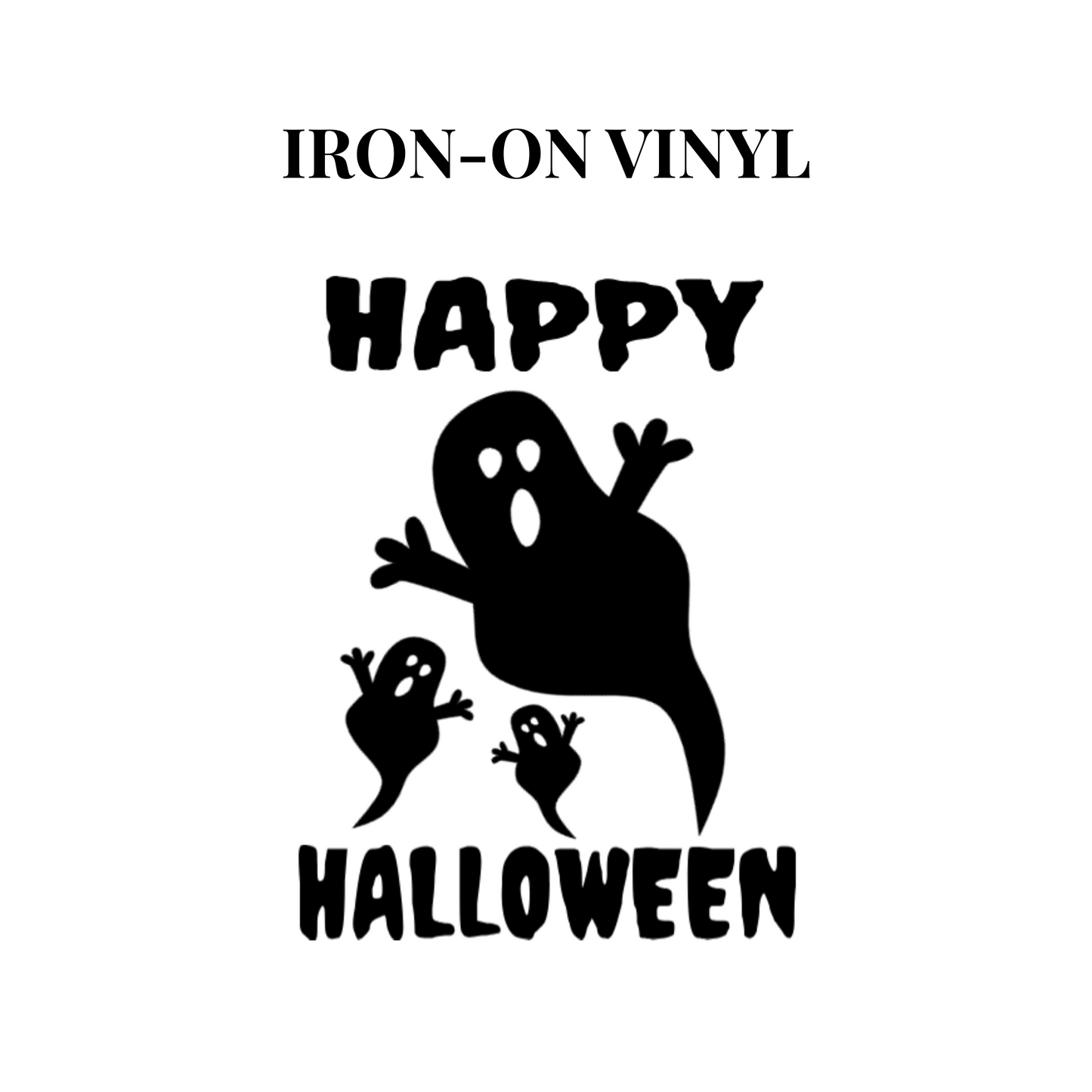 Halloween Heat transfer iron-on Happy Halloween and 3 Ghosts. HTV Happy Halloween. Iron-on Halloween decal